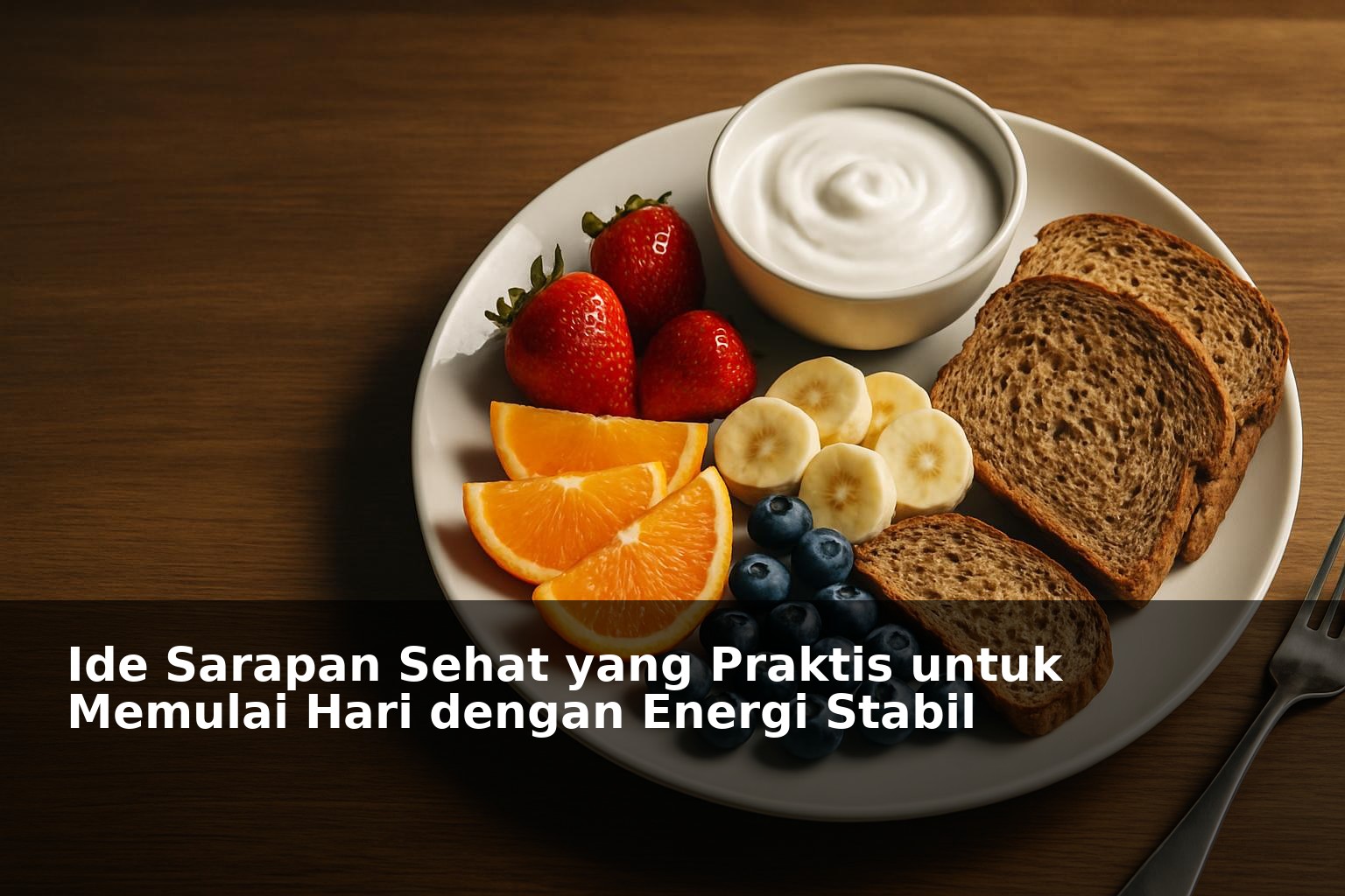 Piring sarapan sehat dengan buah segar dan roti gandum di atas meja kayu